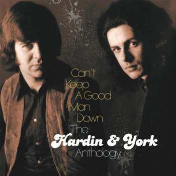 6CD/Box Set Hardin & York: Can't Keep A Good Man Down – The Hardin & York Anthology