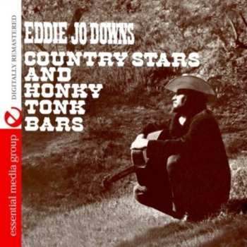 Album Eddie Jo Downs: Country Stars & Honky Tonk Bars