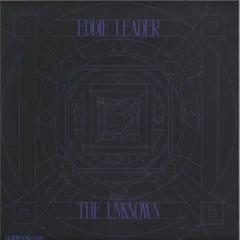Eddie Leader: The Unknown