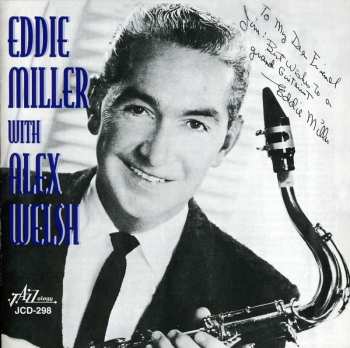 CD Alex Welsh: Eddie Miller With Alex Welsh‎