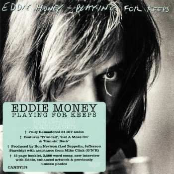 CD Eddie Money: Playing For Keeps LTD