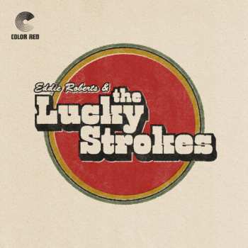 CD Eddie Roberts: Eddie Roberts & The Lucky Strokes