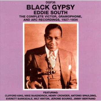 Album Eddie South: Black Gypsy (The Complete Victor, Gramophone, And ARC Recordings, 1927-1934)