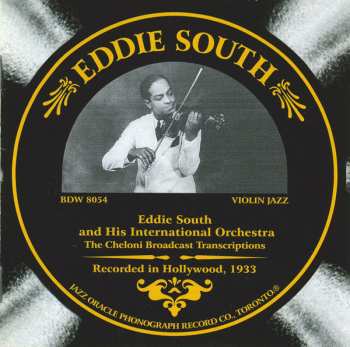 3CD Eddie South: Recorded In Hollywood, 1933 (The Cheloni Broadcast Transcriptions)