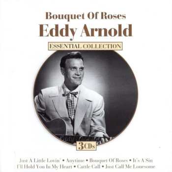 3CD Eddy Arnold: Essential Collection - Bouquet Of Roses