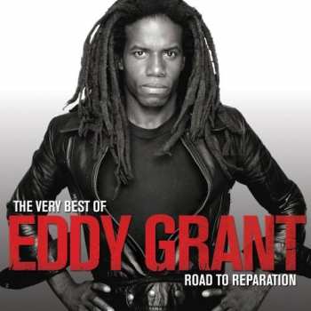CD Eddy Grant: The Very Best Of Eddy Grant Road To Reparation
