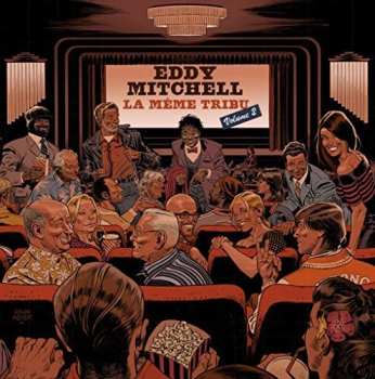 Album Eddy Mitchell: La Même Tribu Volume 2