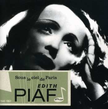 CD Edith Piaf: Sous Le Ciel De Paris (1948-1957)