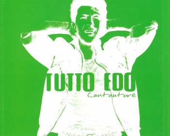 2CD Edoardo Bennato: Tutto Edo Cantautore