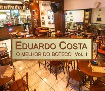 4CD Eduardo Costa: O Melhor Do Boteco V1