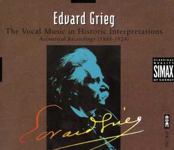 Album Edvard Grieg: The Vocal Music In Historic Interpretations