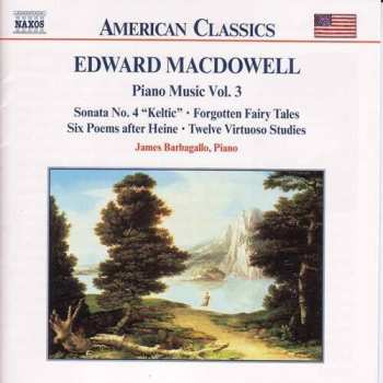 CD Edward MacDowell: Piano Music Vol. 3