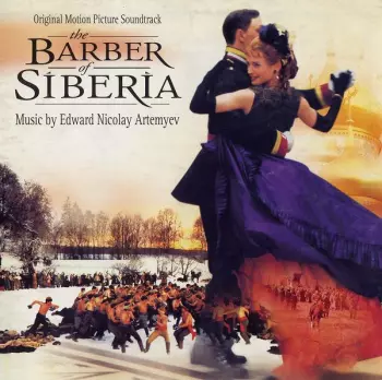 The Barber Of Siberia (Original Motion Picture Soundtrack)