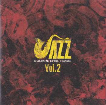 CD Ryu Kawamura: Square Enix Jazz Vol.2 = スクウェア・エニックス ジャズ Vol.2