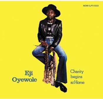 Album Eji Oyewole: Charity Begins At Home