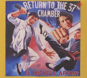 CD El Michels Affair: Return To The 37th Chamber