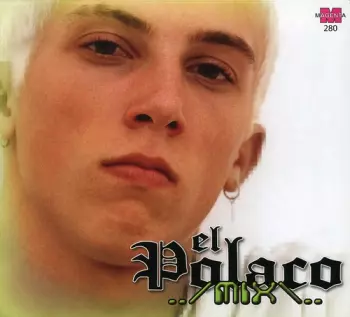 El Polaco: Mix
