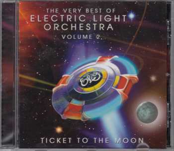 CD Electric Light Orchestra: Ticket To The Moon - The Very Best Of Electric Light Orchestra Volume 2