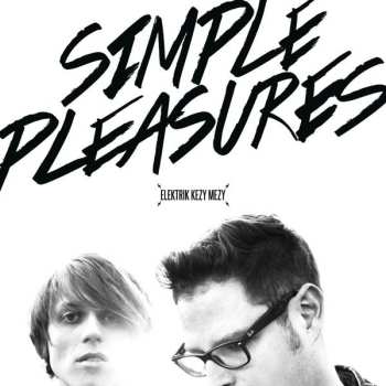 Album Elektrik Kezy Mezy: Simple Pleasures