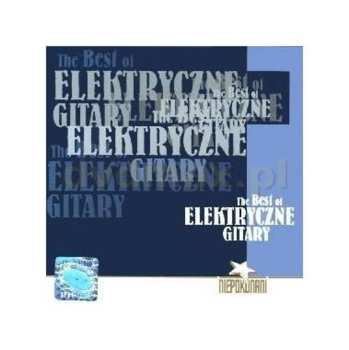 CD Elektryczne Gitary: The Best Of