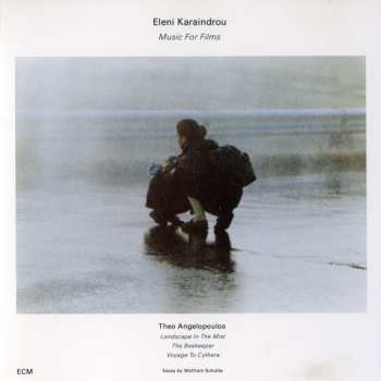 CD Eleni Karaindrou: Music For Films