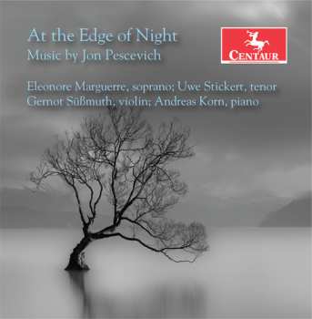 Album Eleonore Marguerre: At The Edge Of Night: Music By Jon Pescevich