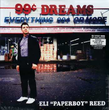 LP Eli "Paperboy" Reed: 99 Cent Dreams