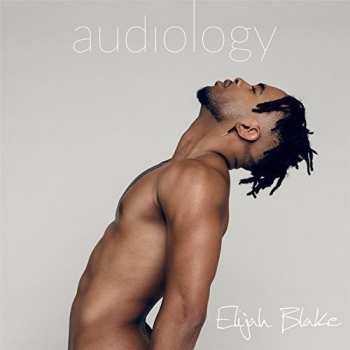 CD Elijah Blake: Audiology