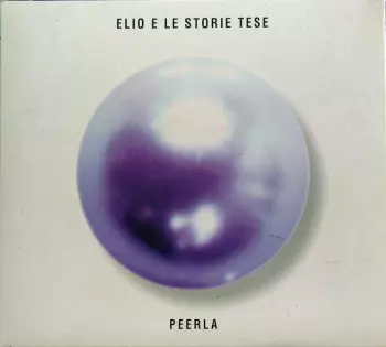 Elio E Le Storie Tese: Peerla