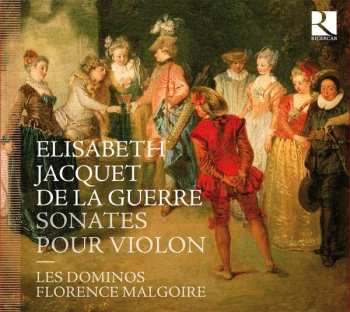 CD Élisabeth Jacquet de La Guerre: Elisabeth Jacquet De La Guerre. Sonates Pour Violon