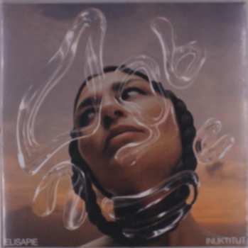 LP Elisapie Isaac: Inuktitut