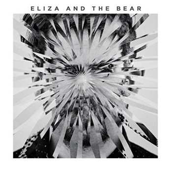 Album Eliza And The Bear: Eliza And The Bear