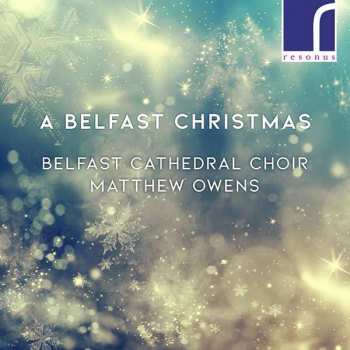 CD Belfast Cathedral Choir: A Belfast Christmas