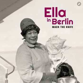 Album Ella Fitzgerald: Ella In Berlin