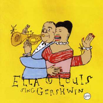 CD Louis Armstrong: Our Love Is Here To Stay: Ella & Louis Sing Gershwin