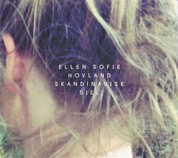 Album Ellen Sofie Hovland: Skandinavisk Sjel