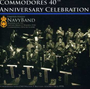 Album Ellington / Us Navy Band Commodores / Walden: Commodores 40th Anniversary Celebration