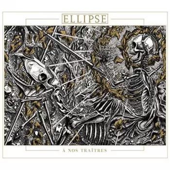Ellipse: À Nos Traîtres