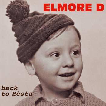 Album Elmore D: Back To Hèsta