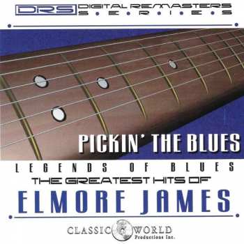 CD Elmore James: Pickin' The Blues / The Greatest Hits Of Elmore James