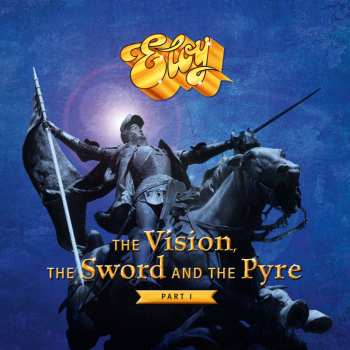 2LP Eloy: The Vision, The Sword And The Pyre - Part I