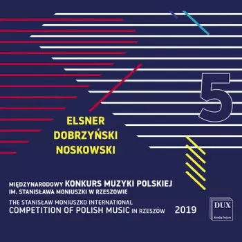 The Stanislaw Moniuszko International Competition of Polish Music In Rzeszów  2019, Vol. 5