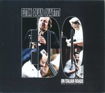Album Elton Dean Quartet: On Italian Roads (Live In Milan 1979)