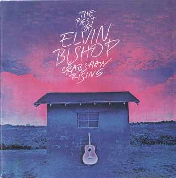 CD Elvin Bishop: The Best Of Elvin Bishop Crabshaw Rising
