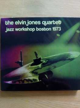 CD Elvin Jones Quartet: Jazz Workshop Boston 1973