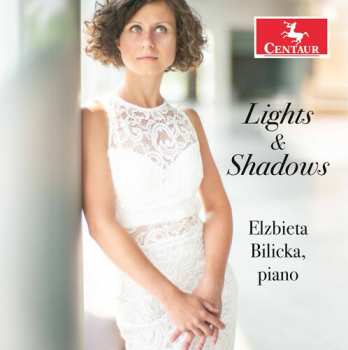 Album Elzbieta Bilicka: Lights & Shadows