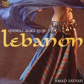 Emad Sayyah: Oriental Dance From Lebanon