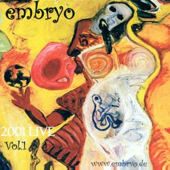 CD Embryo: 2001 Live Vol. 1 