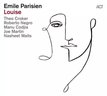 Emile Parisien: Louise