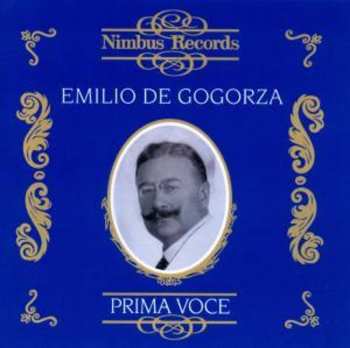 Album Emilio De Gogorza: Prima Voce